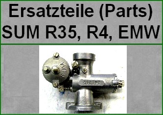 Ersatzteile SUM R35, R4, EMW usw